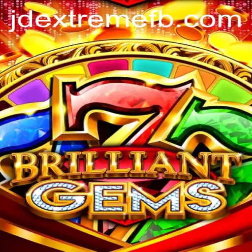 Unveiling the World of BrilliantGems: A Dazzling Adventure with Jdextreme