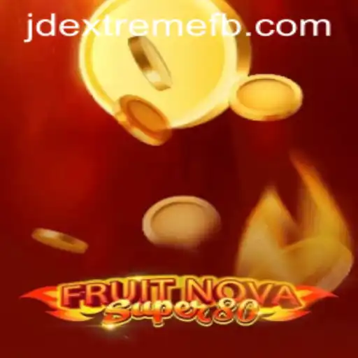 FruitNovaSuper80: A Fresh Gaming Experience with Jdextreme