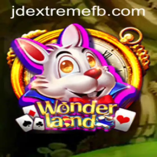 Exploring Wonderland: A Journey Through Jdextreme's Latest Adventure